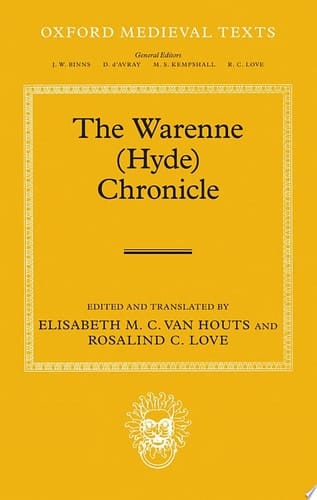 The Warenne (Hyde) Chronicle (Oxford Medieval Texts)