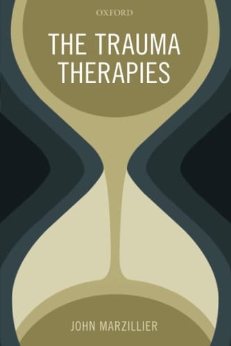 The Trauma Therapies