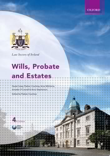 Law Society of Ireland Wills, Probate and Estates (Law Society of Ireland Manuals)