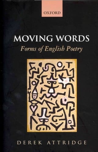 Moving Words: Forms of English Poetry