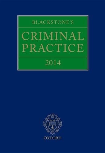 Blackstone's Criminal Practice 2014 (book, all supplements and digital pack)