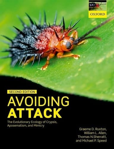 Avoiding Attack: The Evolutionary Ecology of Crypsis, Aposematism, and Mimicry