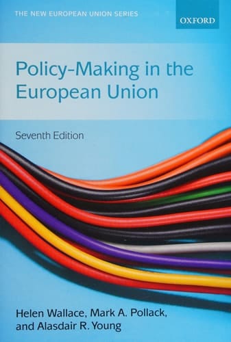 Policy-Making in the European Union (The New European Union Series)