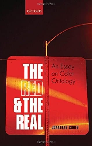 The Red and the Real: An Essay on Color Ontology