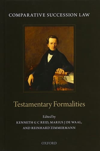 Comparative Succession Law: Volume I: Testamentary Formalities