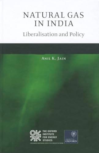 Natural Gas in India: Liberalisation and Policy