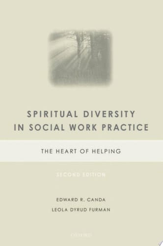 Spiritual Diversity in Social Work Practice: The Heart of Helping