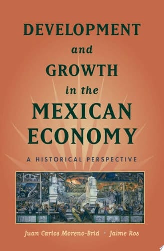 Development And Growth In The Mexican Economy