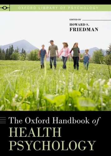 The Oxford Handbook of Health Psychology (Oxford Library of Psychology)
