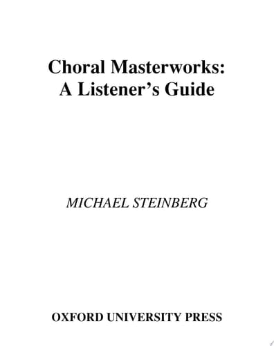 Choral Masterworks: A Listener's Guide