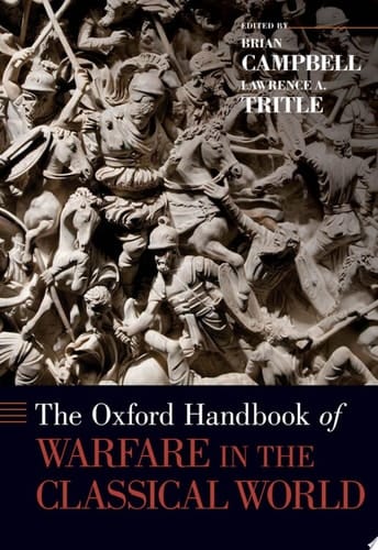 The Oxford Handbook Of Warfare In The Classical World