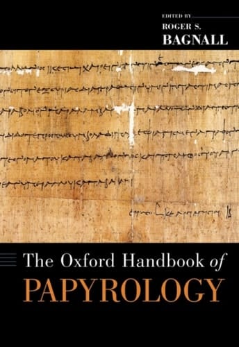OXF HANDB OF PAPYROLOGY OHBK C (Oxford Handbooks)