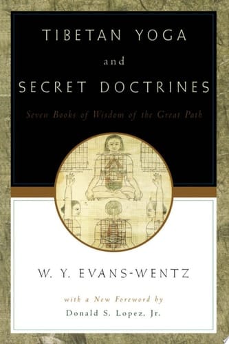 Tibetan Yoga And Secret Doctrines