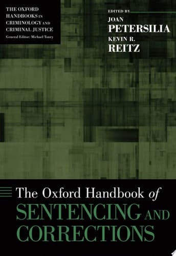The Oxford Handbook of Sentencing and Corrections (Oxford Handbooks)