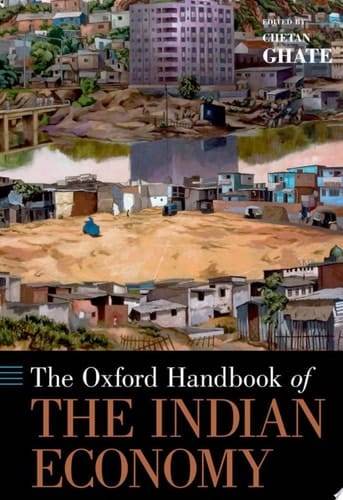 The Oxford Handbook of the Indian Economy (Oxford Handbooks)