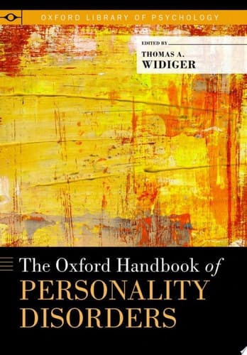 The Oxford Handbook of Personality Disorders (Oxford Library of Psychology)
