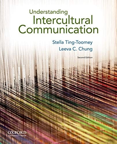 Understanding Intercultural Communication By Ting Toomey Stella Chung Leeva