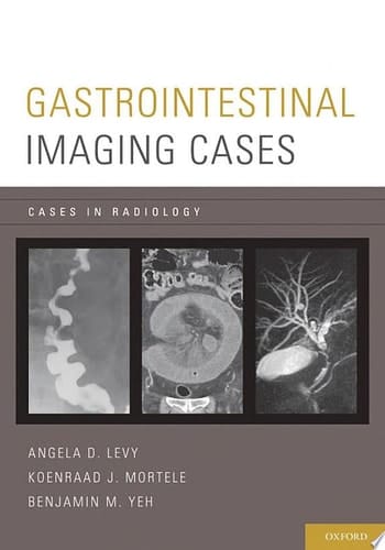 Gastrointestinal Imaging Cases (Cases in Radiology)