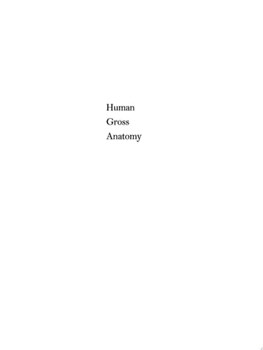 Human Gross Anatomy: An Outline Text