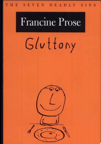 Gluttony : The Seven Deadly Sins