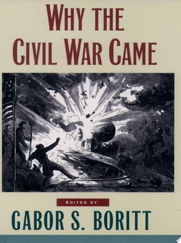 Why the Civil War Came