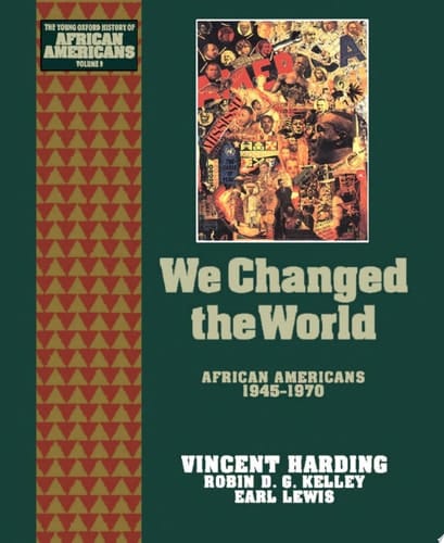 We Changed the World African Americans 1945-1970