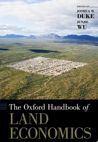 The Oxford Handbook of Land Economics (Oxford Handbooks)