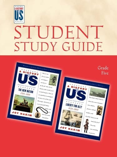 The New Nation, Liberty for All: Elementary Grades Student Study Guide, a History of Us: Student Study Guide Pairs with a History of Us Books Four and Five (History of US (Paperback))