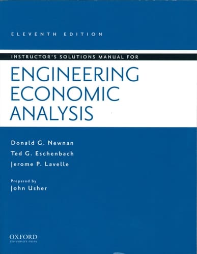 Instructor's Solutions Manual for Engineering Economic Analysis B by Donald Newnan (2011-03-16)