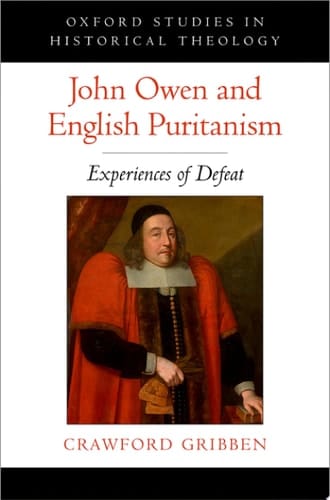 John Owen And English Puritanism