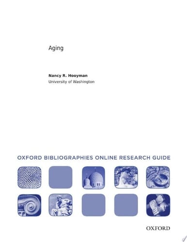 Aging: Oxford Bibliographies Online Research Guide