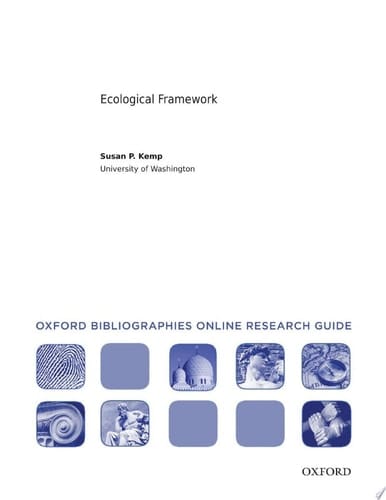 Ecological Framework: Oxford Bibliographies Online Research Guide