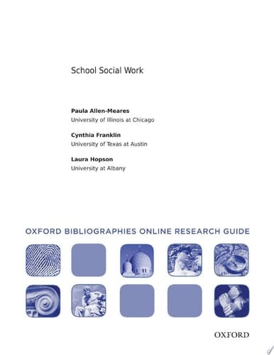School Social Work: Oxford Bibliographies Online Research Guide (Oxford Bibliographies Online Research Guides)
