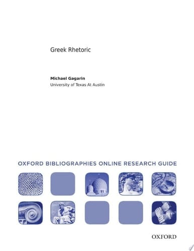 Greek Rhetoric: Oxford Bibliographies Online Research Guide