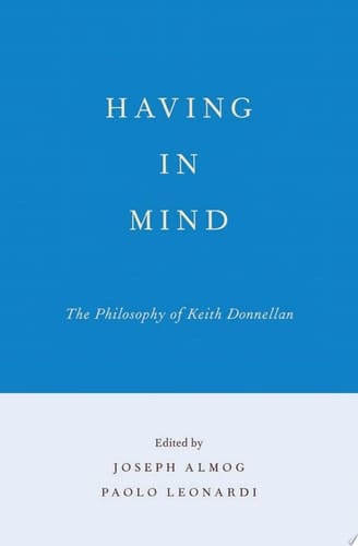 Having in Mind: The Philosophy of Keith Donnellan