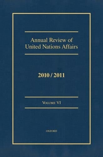 Annual Review of United Nations Affairs: 2010-2011