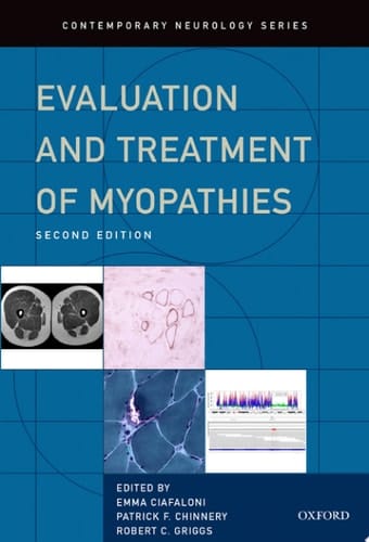 Evaluation and Treatment of Myopathies (Contemporary Neurology Series, 87)