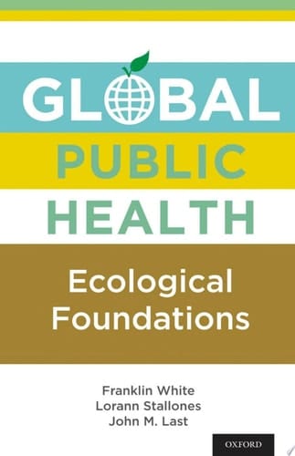 Global Public Health: Ecological Foundations
