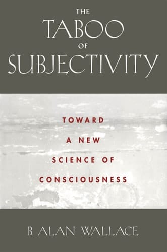 The Taboo of Subjectivity: Toward a New Science of Consciousness