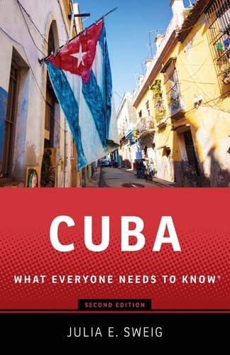 Cuba: What Everyone Needs to Know®, Second Edition