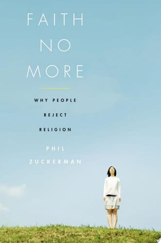 Faith No More: Why People Reject Religion