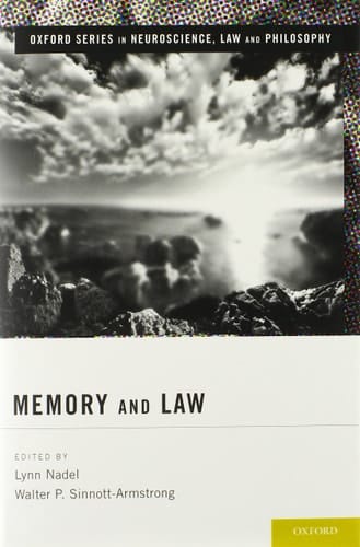 Memory and Law (Oxford Series in Neuroscience, Law, and Philosophy)