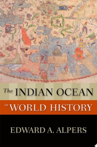 The Indian Ocean in World History (New Oxford World History)