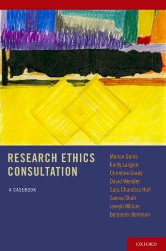 Research Ethics Consultation: A Casebook