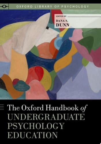 The Oxford Handbook of Undergraduate Psychology Education (Oxford Library of Psychology)