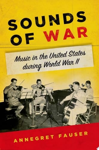 Sounds of War: Music in the United States During World War II