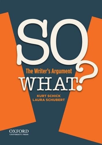 SO WHAT?: The Writer's Argument