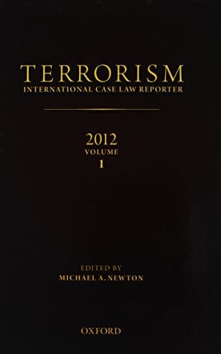 TERRORISM: INTERNATIONAL CASE LAW REPORTER 2010 (2 Volume Set)