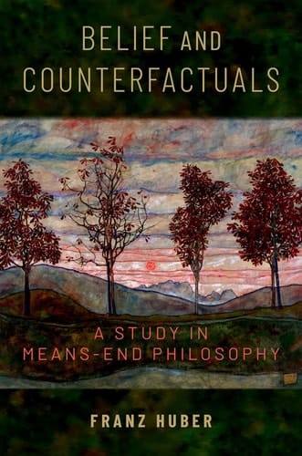 Belief and Counterfactuals A Study in Means-end Philosophy