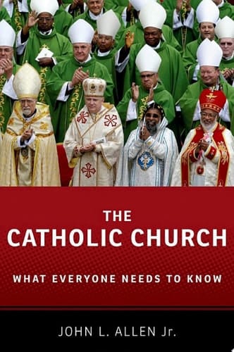 The Catholic Church: What Everyone Needs to Know®
